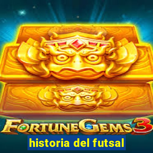 historia del futsal